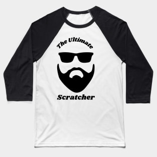 The Ultimate Scratcher Baseball T-Shirt